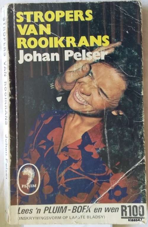 Stropers van Rooikrans - Johan Pelser - Paperback