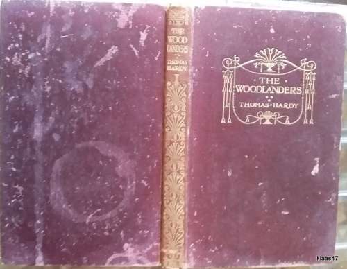 The Woodlanders - Thomas Hardy - Hardcover - 1926 (The Wessex Novels Vol VIII)
