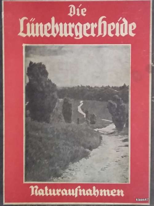 Der Eiserne Hammer -  1940`s - Die Luneburgerheide (Naturaufnahmen)