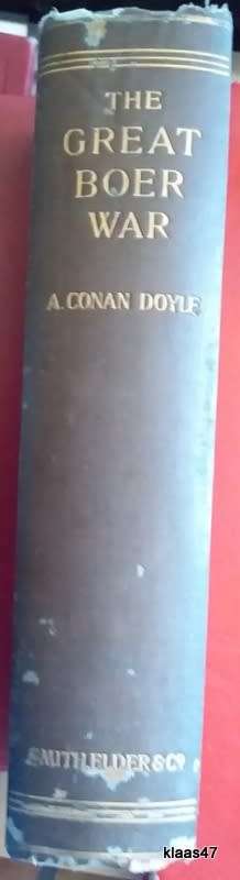The Great Boer War - A. Conan Doyle - Hardcover - 1900 Sixth Impression (with Maps)