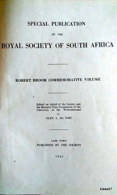 Specia Publication of the Royal Society of South Africa - Robert Broom Commemorative Volume - 1948