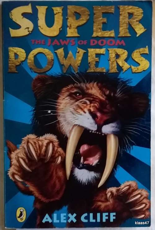 Super Powers: The Jaws of Doom - Alex Cliff - Paperback