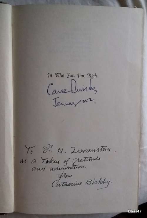 In the Sun I`m Rich - Carel Birkby - Hardcover - Signed copy (No dustcover)