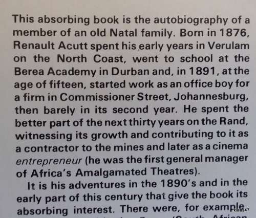 Reminiscences of a Rand Pioneer - Renault Courtney Acutt 1876-1973 (Ed: and Signed Walter Saunders)