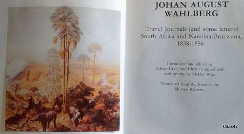 Van Riebeeck Society Second Series No. 23 - Johan August Wahlberg 1838-1856
