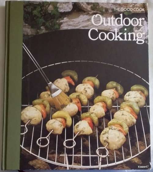 The Good Cook - Outdoor Cooking - Editors of Time Life Books
