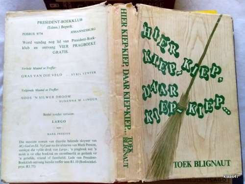 Hier Kiep-Kiep, Daar Kiep-Kiep ... - Toek Blignaut - Hardcover