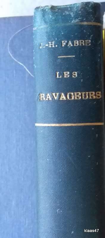 Les Ravageurs - J H Fabre - Hardcover