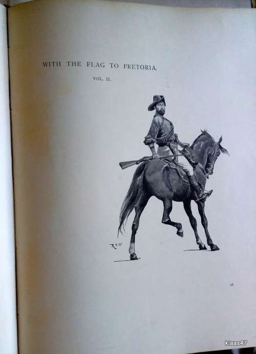 With the Flag to Pretoria - H W Wilson - 1900 Harmsworth Brothers, London (Vol 1 and 2 combined)