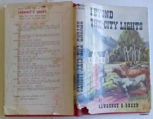 Beyond the City Lights - Lawrence G Green - Hardcover 1957