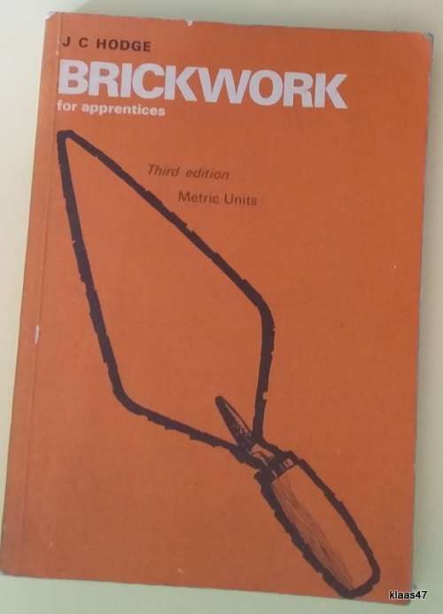 Brickwork for Appretices - J C Hodge - Paperback (Third Edition Metric Units)