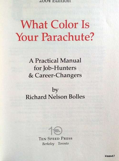 What Color Is Your Parachute? - Richard N Bolles - Paperback 2004 Edition