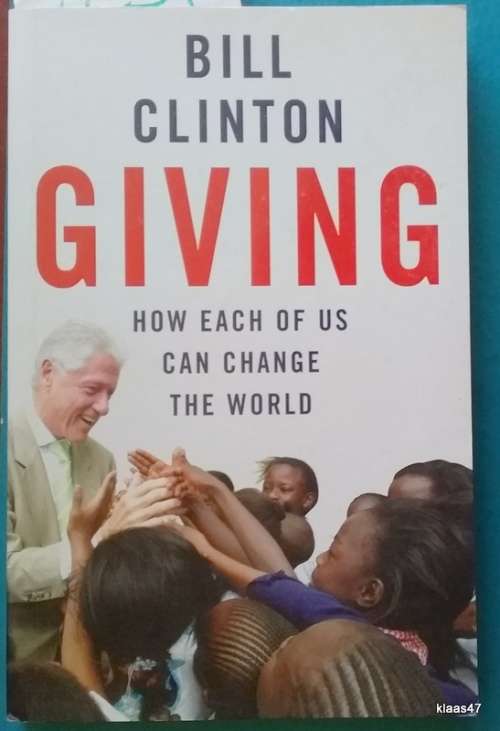 Giving - Bill Clinton - Paperback (How each of us can Change the World)