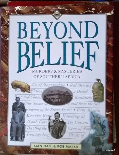 Beyond Belief - Sian Hall and Rob Marsh - Hardcover (Murders and Mysteries of Southern Africa)