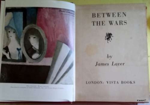 Between the Wars - James Laver - Hardcover