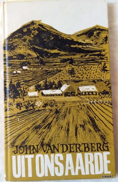 Uit ons Aarde - John van der Berg - Hardcover 1967