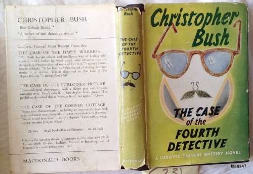 The Case of the Fourth Detective [Ludovic Travers Mystery] - Christopher Bush - Hardcover