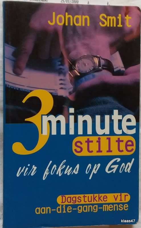 3 Minute Stilte - Johan Smit - Sagteband (Dagstukke vir aan-die-gang-mense)