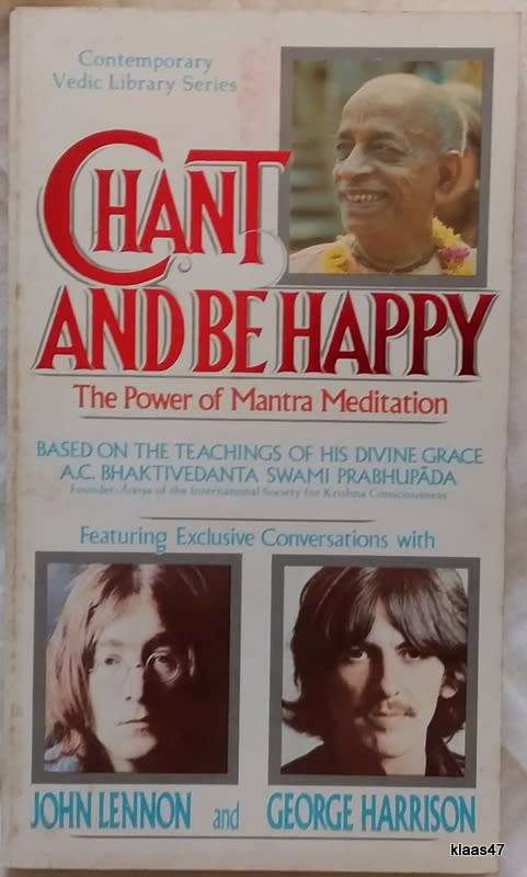 Chant and be Happy: The Power of Mantra Meditation - Paperback