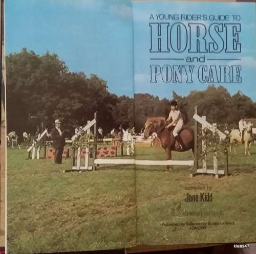 Horse and Pony Care - Jane Kidd - Hardcover (A Young Readers Guide)