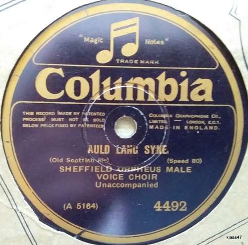 Columbia - Auld Lang Syne/Home, Sweet Home - Sheffield Orpheus Male Voice Choir - 78rpm