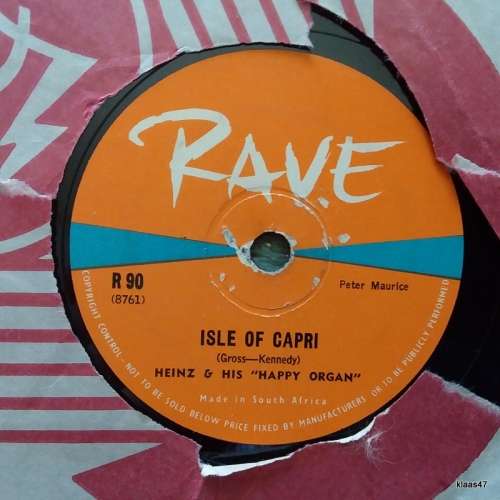 Rave - Happy Organ/Isle of Capri - Heinz and his `Happy Organ` - 78rpm