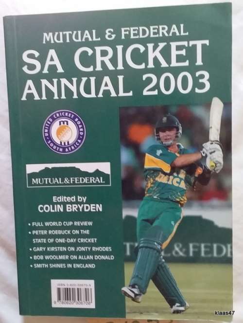 SA Cricket Annual 2003 - Edited: Colin Bryden - Paperback