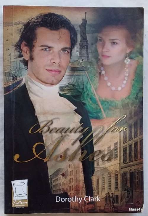 Beauty for Ashes - Dorothy Clark - Paperback