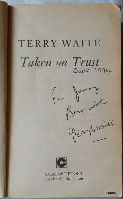 Taken on Trust - Terry Waite - Paperback (A Poignant Self-Portrait) - Signed Copy