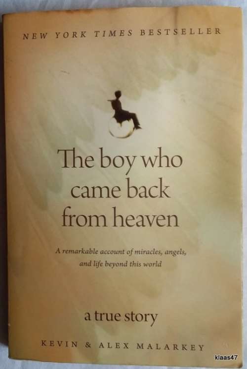 The Boy who came back from Heaven - Kevin and Alex Malarkey - Paperback