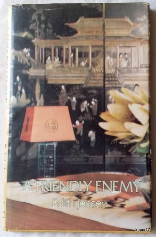 A Friendly Enemy - Edith Jensen - Hardcover (War Diaries of Edith and Knud Jensen)