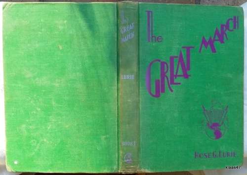 The Great March - Rose G Lurie - Hardcover