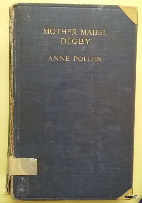 Mother Mabel Digby 1835-1911 - A Pollen - Hardcover
