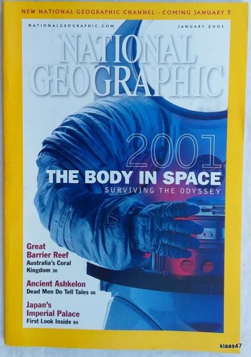 National Geographic Magazine - 2001 The Body in Space (Surviving the Odyssey) Jan 2001