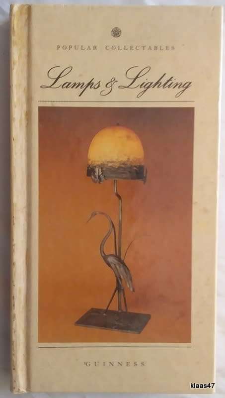 Lamps and Lighting - Popular Collectables - Josie A Marsden - Hardcover