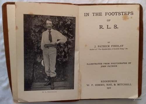 In the Footsteps of R.L.S. - J Patrick Findlay - Softcover  1911 (Nimmo, Hay and Mitchell)