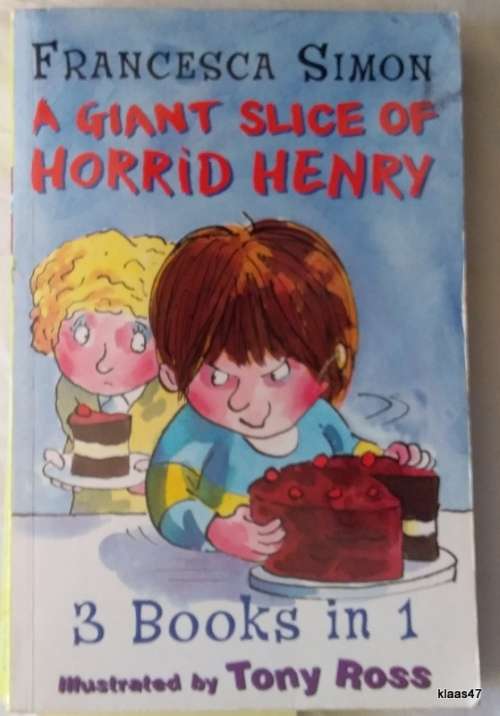 A Giant Slice of Horrid Henry (3 Books in 1) - Francesca Simon - Paperback