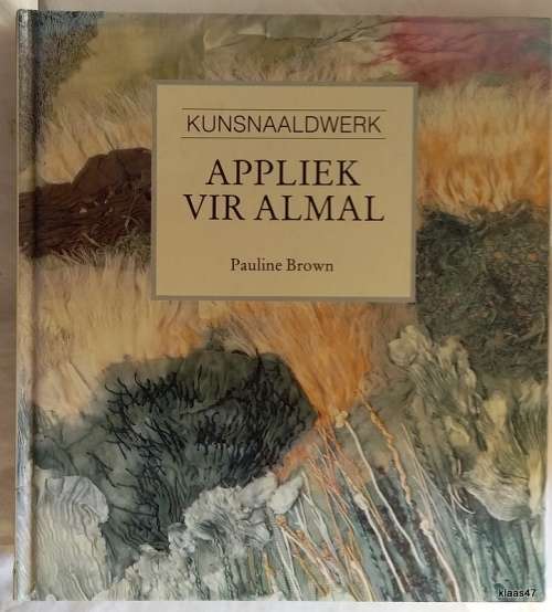 Appliek Vir Almal - Pauline Brown - Hardcover
