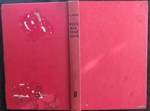 White Man, Think Again! - A. Jacob - Hardcover (ex Library)