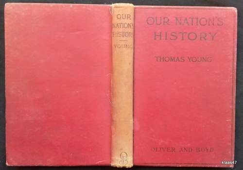 Our Nation`s History - Thomas Young - Hardcover - Reprint 1947