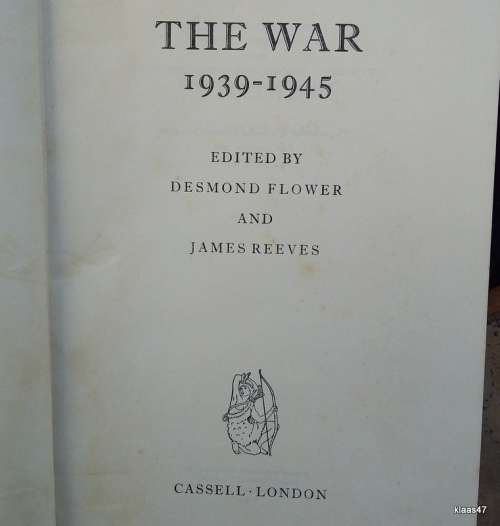 The War 1939-1945 - Edited: Desmond Flower and James Reeves - Hardcover
