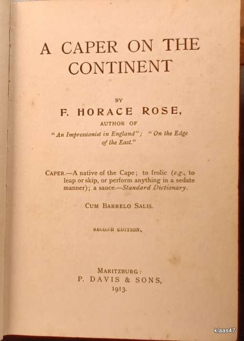 A Caper on the Continent - F Horace Rose - Hardcover 1913 Second Edition