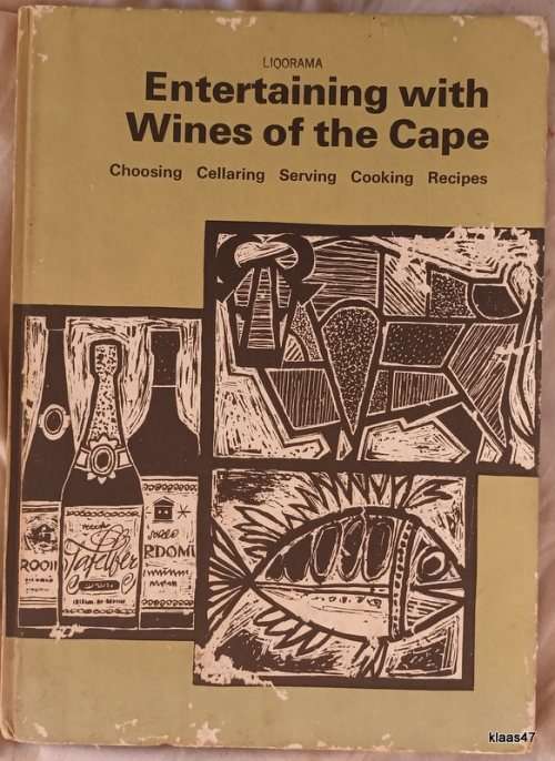 Liqorama Entertaining with Wines of the Cape - Ko-operatiewe Wijnbouwers Vereniging - 4th Ed 1971