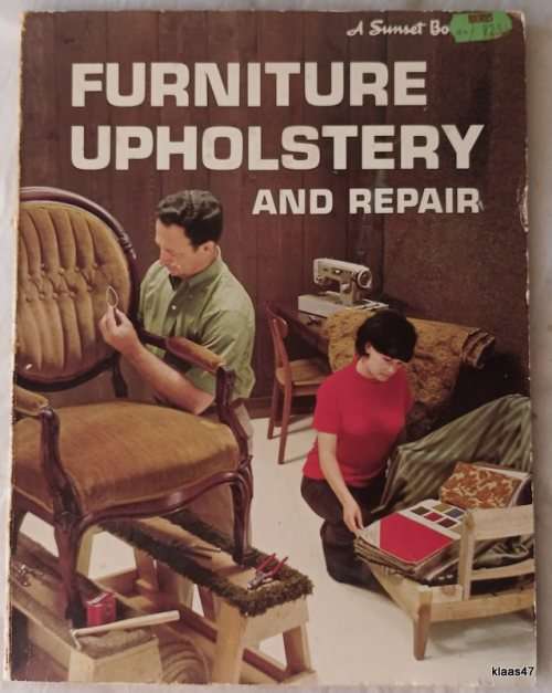 A Sunset Book - Furniture Upholstery and Repair - James B Johnstone - Paperback