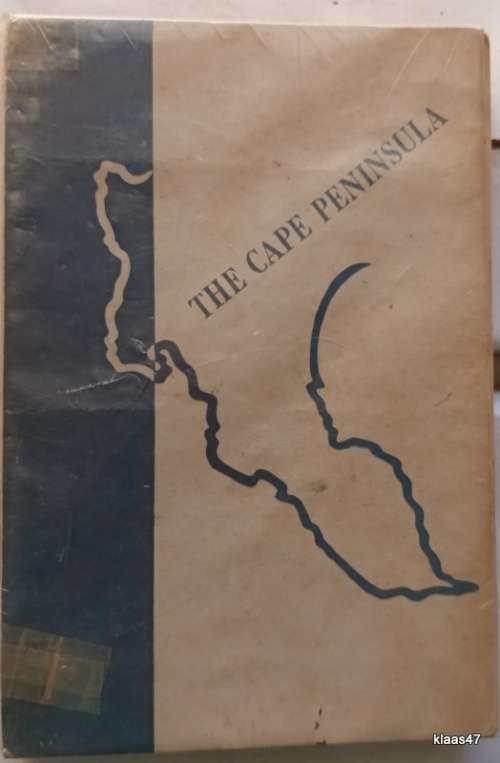 The Cape Peninsula - Ed: J A Mabbutt - Paperback 1952