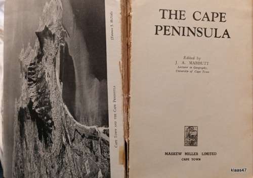 The Cape Peninsula - Ed: J A Mabbutt - Paperback 1952