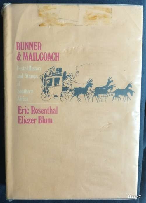 Runner and Mailcoach - Eric Rosenthal and Eliezer Blum - Hardcover - **Signed by Eric Rosenthal**