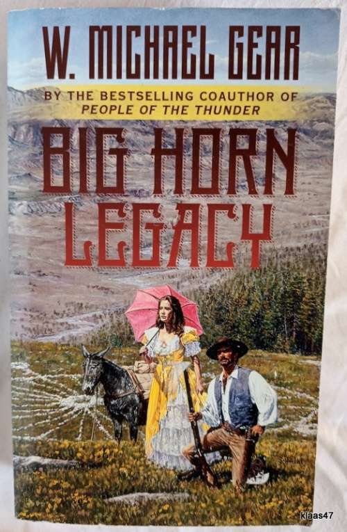 Big Horn Legacy - W Michael Gear - Paperback