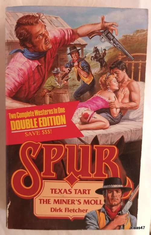 Spur: Double Edition - Texas Tart / The Miner`s Moll - Dirk Fletcher