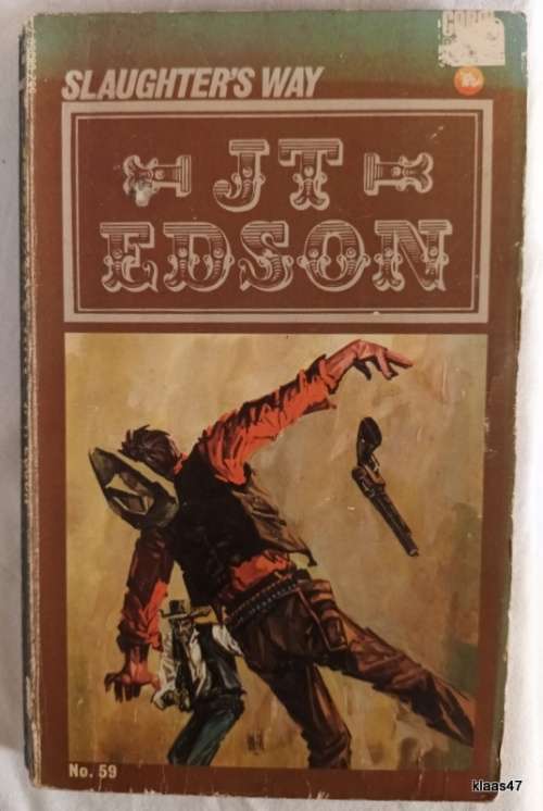 Slaughter`s Way - JT Edson - Paperback